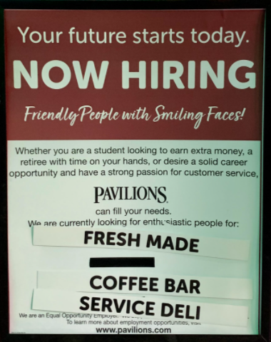 Photo Courtesy of Charlie Hex
Photo Depiction: Pavilions hiring sign